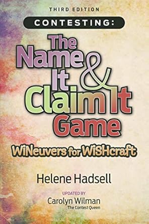 Transform Your Dreams into Reality: A Review of Contesting: The Name It & Claim It Game: WINeuvers for WISHcraft