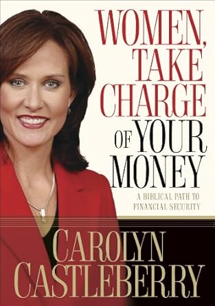 Empowering Review: Women, Take Charge of Your Money: A Biblical Path to Financial Security