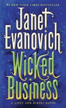 Discover the Thrilling Magic of ‘Wicked Business: A Lizzy and Diesel Novel’ – A Captivating Review of Lizzy & Diesel Book 2