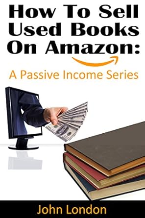 Unlock Your Earning Potential: A Comprehensive Review of ‘How To Sell Used Books On Amazon: A Passive Income Series from Amazon’