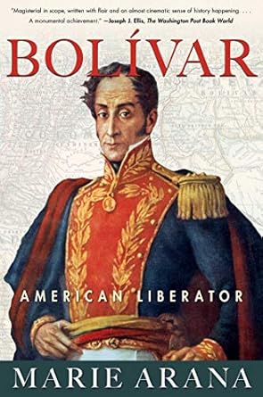 An Inspiring Journey Through History: A Review of ‘Bolivar: American Liberator’ – Discover the Life of a Revolutionary Hero