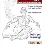 Unlock Your Artistic Potential with This Must-Have Guide: Poses for Artists Volume 5 – Hands, Skulls, Pin-ups & Various Poses – An Essential Reference for Figure Drawing and the Human Form