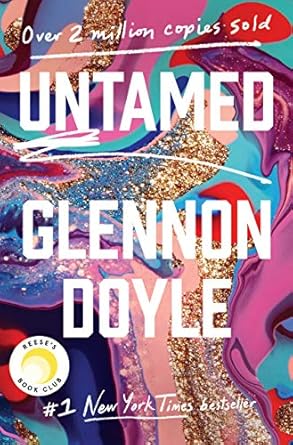 Discover the Wild Spirit of Self-Discovery in ‘Untamed: Reese’s Book Club’ – A Transformative Read You Can’t Miss!