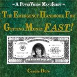 Unlock Financial Freedom: A Must-Read Review of The Emergency Handbook For Getting Money FAST!