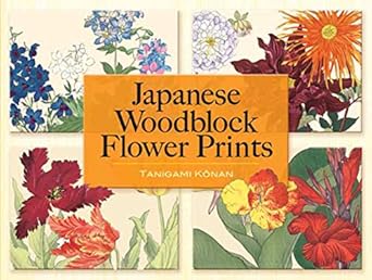 Discover the Beauty of Nature: A Compelling Review of Japanese Woodblock Flower Prints (Dover Fine Art, History of Art)