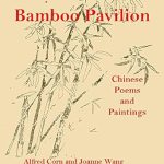 Discover the Beauty of Nature in ‘Bamboo Pavilion: Chinese Poems and Paintings from Amazon’ – A Captivating Review