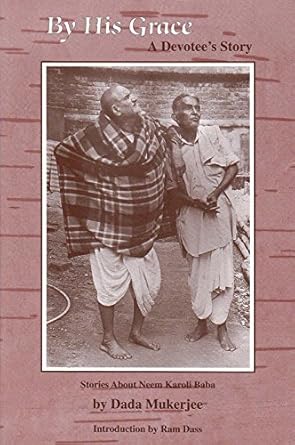 Transformative Insights: A Review of ‘By His Grace: A Devotee’s Story’ That Will Inspire Your Spiritual Journey