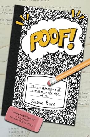 An Eye-Opening Exploration: Poof! The Disappearance of a Writer in the Age of AI