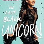 Unforgettable Insights and Laugh-Out-Loud Moments: A Review of The Last Black Unicorn (A Bestselling Comedian Memoir)
