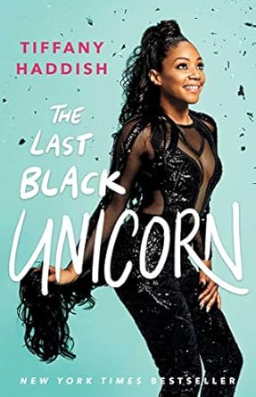 Unforgettable Insights and Laugh-Out-Loud Moments: A Review of The Last Black Unicorn (A Bestselling Comedian Memoir)