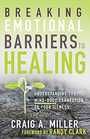 Transform Your Healing Journey: A Compelling Review of ‘Breaking Emotional Barriers to Healing: Understanding the Mind-Body Connection to Your Illness’