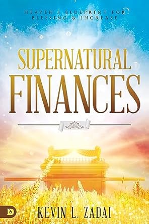 Unlock Abundant Blessings with Our In-Depth Review of Supernatural Finances: Heaven’s Blueprint for Blessing and Increase