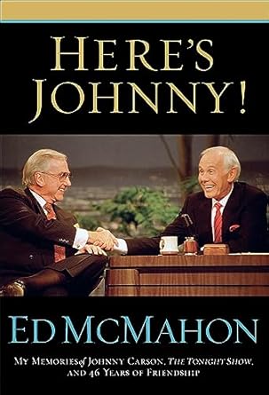 An Unforgettable Journey Through Laughter: Here’s Johnny!: My Memories of Johnny Carson, The Tonight Show, and 46 Years of Friendship