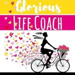 Transform Your Coaching Journey: A Must-Read Review of ‘Gutsy Glorious Life Coach: How to Turn Your Life Coaching Practice into a Soulful Money-Making Business’ Transform Your Coaching Journey: A Must-Read Review of ‘Gutsy Glorious Life Coach: How to Turn Your Life Coaching Practice into a Soulful Money-Making Business’