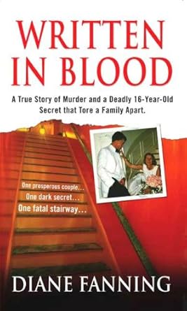 Unraveling Dark Secrets: A Gripping Review of ‘Written in Blood: A True Story of Murder and a Deadly 16-Year-Old Secret that Tore a Family Apart’