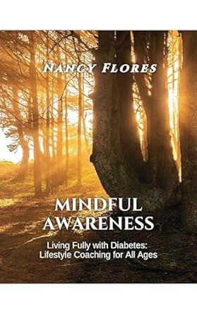 Transform Your Health: A Comprehensive Review of ‘Living Fully with Diabetes: Lifestyle Coaching for All Ages’