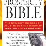 Unlocking Wealth: A Comprehensive Review of The Prosperity Bible: The Greatest Writings of All Time on the Secrets to Wealth and Prosperity