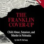 Uncover the Truth: A Deep Dive into The Franklin Cover-Up – Shocking Revelations You Need to Read