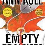 Uncovering Deception: A Gripping Review of Empty Promises: And Other True Cases (Ann Rule’s Crime Files Book 7)