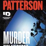 Unraveling Dark Secrets: A Gripping Review of Murder Thy Neighbor (ID True Crime Book 4)