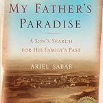 Discover the Heartfelt Journey in ‘My Father’s Paradise: A Son’s Search for His Family’s Past’ – A Captivating Review