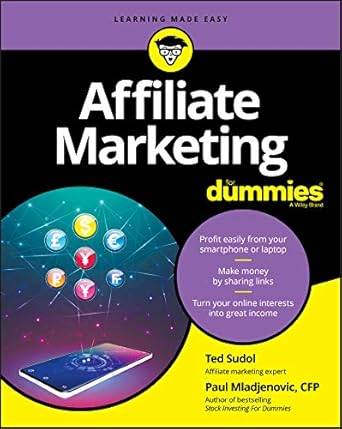 Unveiling the Secrets of Success: A Comprehensive Review of Affiliate Marketing For Dummies