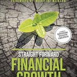 Transform Your Finances: A Comprehensive Review of Straight Forward Financial Growth from Amazon