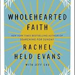 Transform Your Spiritual Journey: A Compelling Review of Wholehearted Faith