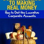 Unlock Your Profit Potential: A Comprehensive Review of ‘Gift Basket Business Guide to Making REAL Money: How to Get the Lucrative Corporate Accounts (Gift Basket Business Guide to Profits Series)’