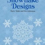 Discover the Beauty of Winter: A Review of Snowflake Designs (Dover Pictorial Archive Series) Discover the Beauty of Winter: A Review of Snowflake Designs (Dover Pictorial Archive Series)