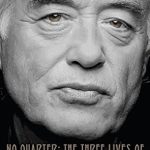 An Unforgettable Journey Through Music History: No Quarter: The Three Lives of Jimmy Page