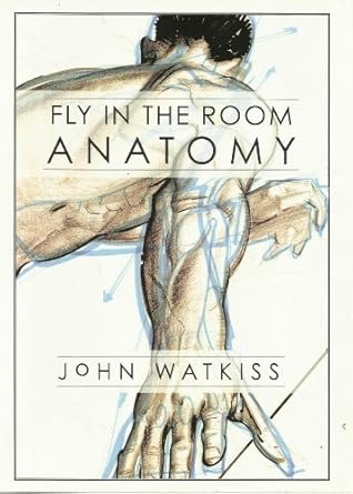 Unveiling the Secrets of Anatomy: A Comprehensive Review of Fly In The Room Anatomy by John Watkiss