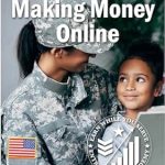 Discover the Secrets to Financial Freedom: A Comprehensive Review of the Military Women’s Guide to Making Money Online [Print Replica]