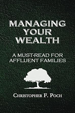 Unlock Financial Success: A Comprehensive Review of ‘Managing Your Wealth: A Must-Read For Affluent Families’