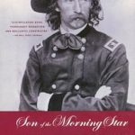 Discover the Untold Truths in This Gripping Review of *Son of the Morning Star: Custer and The Little Bighorn*