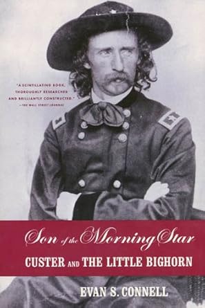 Discover the Untold Truths in This Gripping Review of *Son of the Morning Star: Custer and The Little Bighorn*