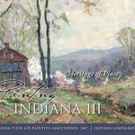 Discover the Beauty of Indiana: A Captivating Review of Painting Indiana III: Heritage of Place