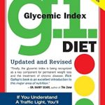Discover the Secrets to Weight Loss Success: A Comprehensive Review of The G.I. Diet: Glycemic Index