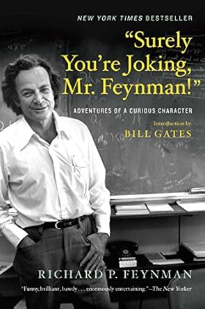 Unleashing Curiosity: A Must-Read Review of ‘Surely You’re Joking, Mr. Feynman!’: Adventures of a Curious Character