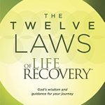 Transform Your Life Today: A Comprehensive Review of The Twelve Laws of Life Recovery: Wisdom for Your Journey Transform Your Life Today: A Comprehensive Review of The Twelve Laws of Life Recovery: Wisdom for Your Journey