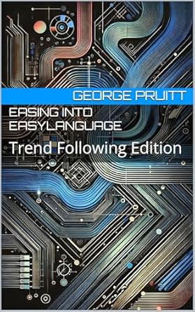 Unlock Trading Success with Our In-Depth Review of Easing Into EasyLanguage: Trend Following Edition