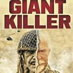 An Inspiring Tale of Courage and Resilience: The Giant Killer: The Incredible True Story of the Smallest Man to Serve in the U.S. Military—Vietnam Veteran Green Beret Captain Richard J. Flaherty – Silver Star, 2 Bronze Stars, & 2 Purple Hearts