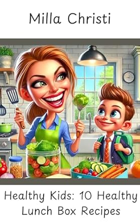 Discover Delicious and Nutritious Options: A Review of Healthy Kids: 10 Healthy Lunch Box Recipes [Print Replica]