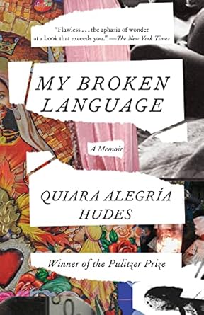 An Unforgettable Journey of Self-Discovery: My Broken Language: A Memoir