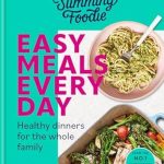 Discover Deliciously Healthy Family Dinners: A Review of The Slimming Foodie Easy Meals Every Day