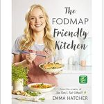 Unlock Digestive Wellness: A Comprehensive Review of The FODMAP Friendly Kitchen Cookbook: 100 Easy, Delicious Recipes for a Healthy Gut and a Happy Life