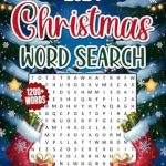 Discover the Joy of the Season: Christmas Word Search 1200+ Words – Stocking Stuffers: Fun and Relaxing Holiday Themed Word Find Puzzle Book for Adults, Seniors & Teens, Large Print Christmas Activity Book with Solutions