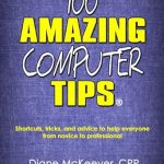 Unlock Your Tech Potential: A Comprehensive Review of ‘100 Amazing Computer Tips (Amazing Tips Book 1)’ for Effortless Computing