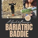 Transform Your Life: A Comprehensive Review of A Guide To Becoming A Bariatric Baddie [Print Replica]