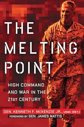 Unveiling Strategic Insights: A Review of The Melting Point: High Command and War in the 21st Century